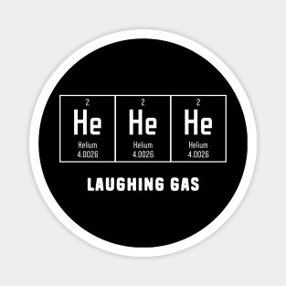 He He He Laughing Gas Magnet